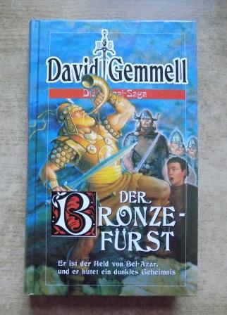 Gemmell, David  Die Drenai-Saga - Der Bronzefürst. 