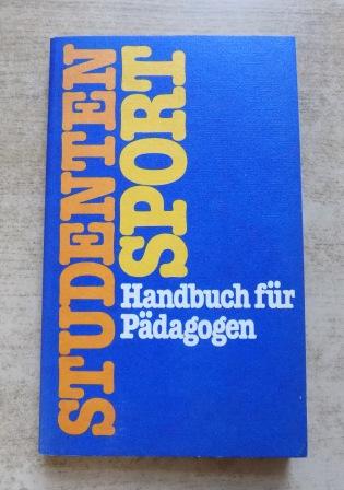 Röblitz, Günther  Studentensport - Ein Handbuch für Pädagogen. 