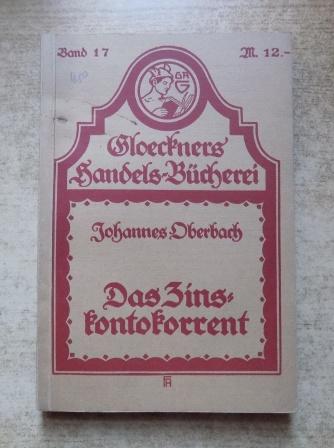 Oberbach, Johannes  Das Zinskontokorrent. 