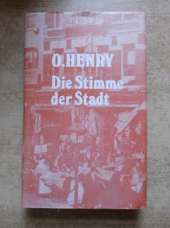 Henry, O.  Die Stimme der Stadt - Kurzgeschichten. 