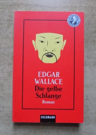 Wallace, Edgar  Die gelbe Schlange. 