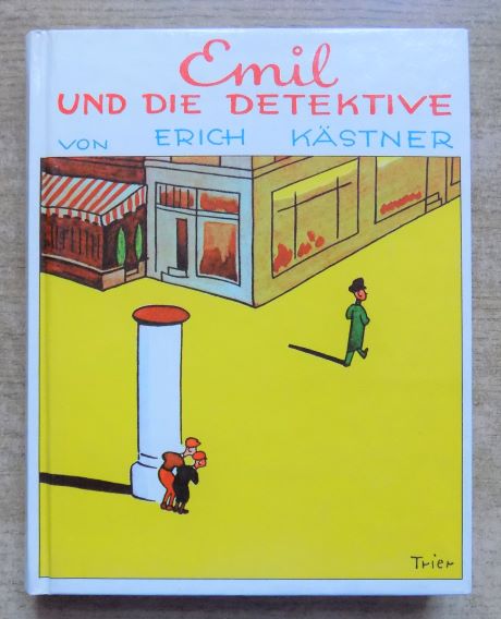 Kästner, Erich  Emil und die Detektive - Ein Roman für Kinder. 