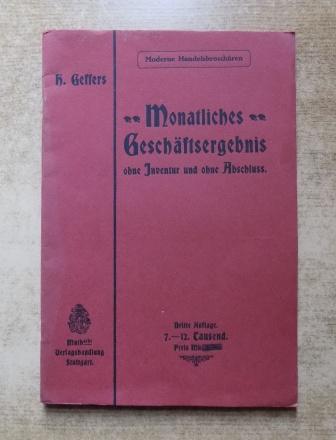 Geffers, Hermann  Monatliches Geschäftsergebnis ohne Inventur und ohne Abschluss. 