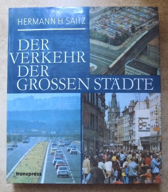 Saitz, Hermann H.  Der Verkehr der großen Städte. 