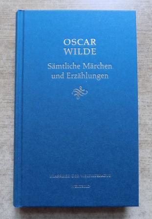 Wilde, Oscar  Sämtliche Märchen und Erzählungen. 