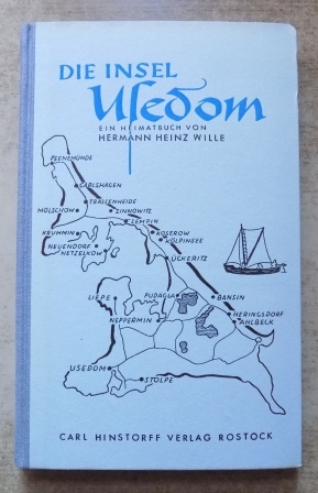 Wille, Hermann Heinz  Die Insel Usedom. 