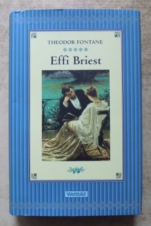 Fontane, Theodor  Effi Briest - Vollständige Ausgabe. 