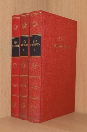 Schneider, Gerhard  Hoffmanns Werke in drei Bänden - E. T. A. Hoffmann (1776 - 1822). 
