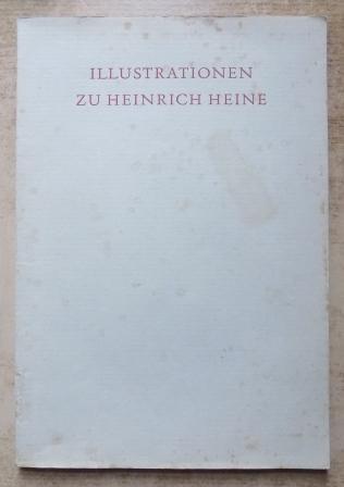 Bunke, Horst und Gert Klitzke  Illustrationen zu Heinrich Heine. 