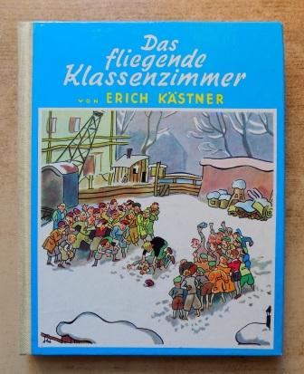 Kästner, Erich  Das fliegende Klassenzimmer - Ein Roman für Kinder. 