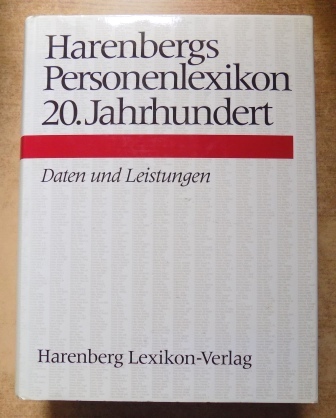 Wahls, Werner  Harenbergs Personenlexikon 20. Jahrhundert - Daten und Leistungen. 