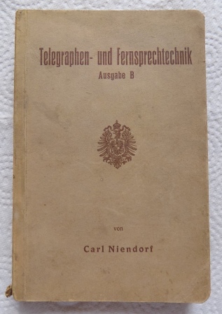 Niendorf, Carl  Telegraphen- und Fernsprechtechnik - Ausgabe B. 