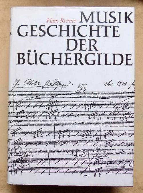 Renner, Hans  Musikgeschichte der Büchergilde. 