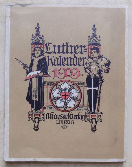 Buchwald, Georg  Luther-Kalender für das Jahr 1909. 