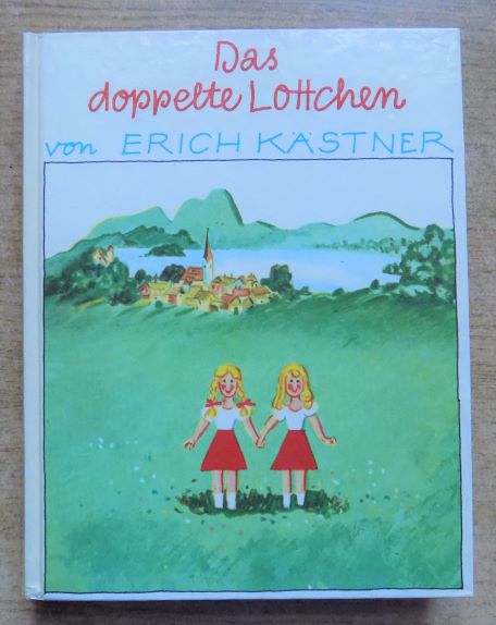 Kästner, Erich  Das doppelte Lottchen - Ein Roman für Kinder. 