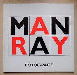 Ray, Man  Fotografie - Ausstellung anlsslich des 10. Todestages von Man Ray. Galerie der Hochschule fr Grafik und Buchkunst Leipzig. 