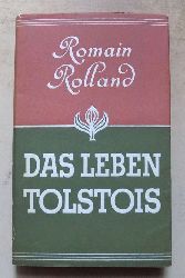 Rolland, Romain  Das Leben Tolstois. 