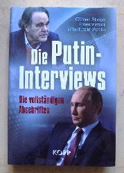 Stone, Oliver  Die Putin-Interviews - Die vollstndigen Abschriften. 