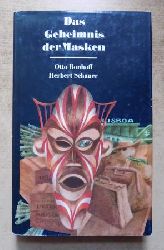 Bonhoff, Otto und Herbert Schauer  Das Geheimnis der Masken - Roman und gleichnamiger Fernsehfilm "Das unsichtbare Visier". 