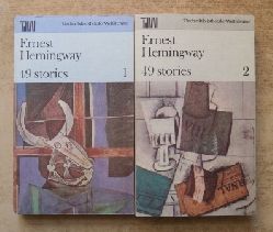 Hemingway, Ernest  49 Stories - Die Ersten und die Letzten - In unserer Zeit, Mnner ohne Frauen - Der Sieger geht leer aus. 