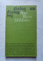 Weiss, Peter  Hlderlin - Stck in zwei Akten. Neufassung. 