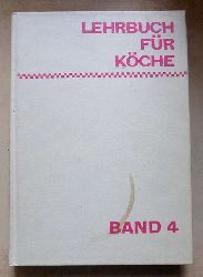 Freudenberg, Gerd; Jrgen Herrmann und Bernd Patzig  Lehrbuch fr Kche - Speisenlehre und Angebotslehre. 