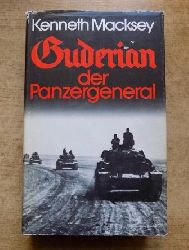 Macksey, Kenneth  Guderian, der Panzergeneral. 