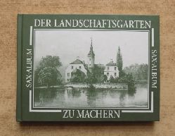   Der Landschaftsgarten zu Machern - Sax-Album. 