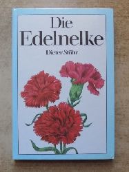 Sthr, Dieter  Die Edelnelke. 