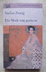 Zweig, Stefan  Die Welt von gestern. 