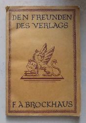   Den Freunden des Verlags F. A. Brockhaus - Vierte Folge 1924/25. Die Bcher des Verlags F. A. Brockhaus. 