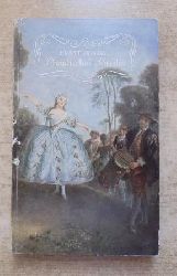 Poseck, Ernst  Preuisches Rokoko - Festtage in Charlottenburg, Oranienburg und Rheinsberg im Sommer 1746. 