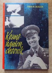 Bekier, Erwin  Kosmonautenchronik. 