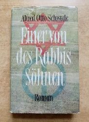 Schwede, Alfred Otto  Einer von des Rabbis Shnen - Die Geschichte einer Nachfolge. 