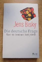 Bisky, Jens  Die deutsche Frage - Warum die Einheit unser Land gefhrdet. 