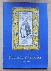 Asriel, Andre  Jiddische Volkslieder - Liebeslieder. Fr Singstimme mit Klavier und Gitarre. 