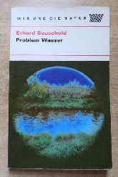 Beuschold, Erhard  Problem Wasser. 