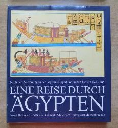 Freier, Elke und Stefan Grunert  Eine Reise durch gypten - Nach den Zeichnungen der Lepsius-Expedition in den Jahren 1842 - 1845. 