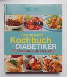 Baier, Norbert  Das gesunde Kochbuch fr Diabetiker - 280 Rezepte zum Genieen. 