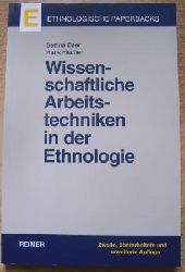 Beer, Bettina und Hans Fischer  Wissenschaftliche Arbeitstechniken in der Ethnologie. 