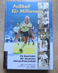Schulze-Marmeling, Dietrich; Hardy Grne und Werner Skrentny  Fuball fr Millionen - Die Geschichte der Deutschen Nationalmannschaft. 