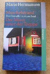Hermanson, Marie  Muschelstrand - Der Mann unter der Treppe - Zwei Bestseller in einem Band. 