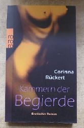 Rckert, Corinna  Kammern der Begierde - Erotischer Roman. 