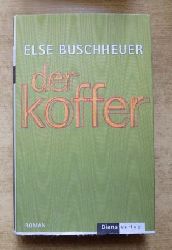 Buschheuer, Else  Der Koffer. 