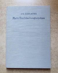 Schlayer, Th.  Mein Buchhaltungssystem. 