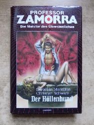 Montillon, Christian und Christian Schwarz  Professor Zamorra - Der Meister des bersinnlichen - Der Hllenhund. 