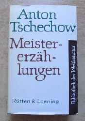 Tschechow, Anton  Meistererzhlungen. 