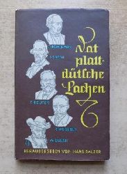 Balzer, Hans (Hrg.)  Dat plattdtsche Lachen - Ein frhliches Lese- und Vortragsbuch. 