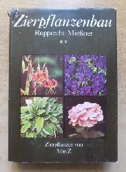 Rupprecht, Helmut und Eckart Miener  Zierpflanzenbau - Zierpflanzen von A bis Z. 