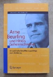 Beckman, Bengt  Arne Beurling und Hitlers Geheimschreiber - Schwedische Entzifferungserfolge im 2. Weltkrieg. 
